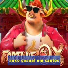 sexo casual em santos